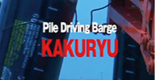KAKURYU (PILE DRIVING VESSEL)